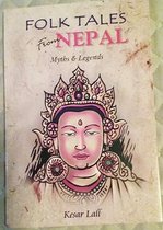 Folk Tales from Nepal- Myth's & Legends
