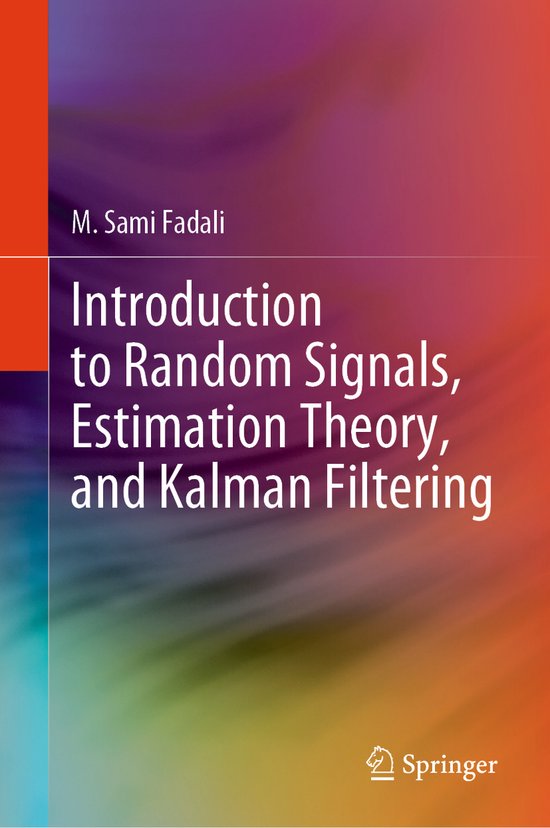 Introduction to Random Signals, Estimation Theory, and Kalma ... - cover