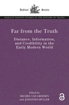 The Hakluyt Society Studies in the History of Travel- Far From the Truth