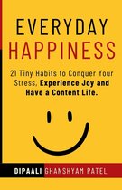 Art & Science of Happiness 2 - Everyday Happiness