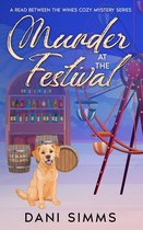 A Read Between the Wines Cozy Mystery Series 1 - Murder at the Festival