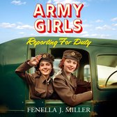Army Girls: Reporting For Duty