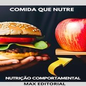 Nutrição Comportamental - Saúde & Vida 1 - Comida que Nutre