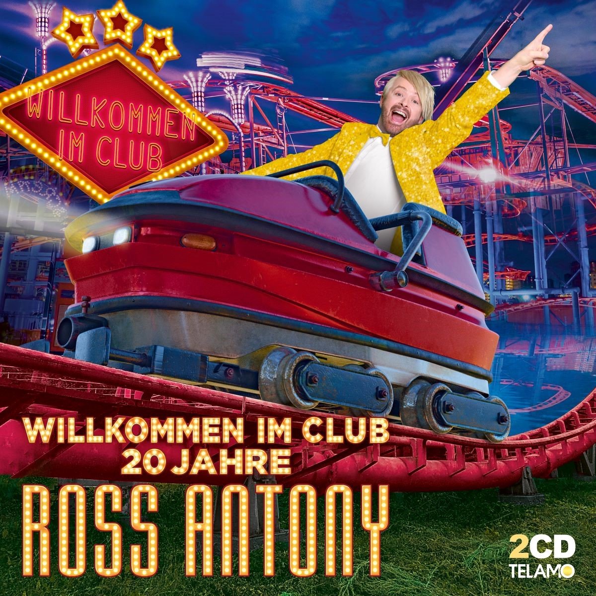 Ross Antony - Willkommen Im Club: 20 Jahre