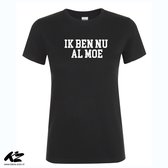 Klere-Zooi - Ik Ben Nu Al Moe - Dames T-Shirt - L