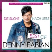 Denny Fabian - Die Suche Nach Liebe (Best Of) (CD)