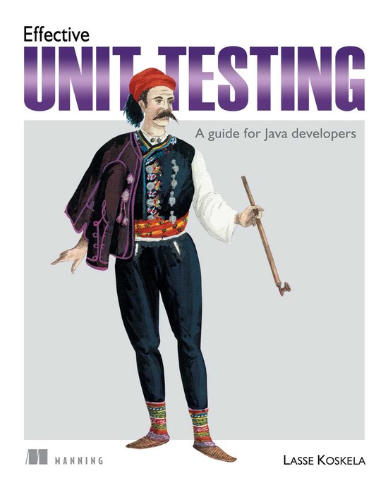 Boek "Effective Unit Testing" met illustratie van een man in traditionele klederdracht.