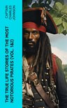 The True Life Stories of the Most Notorious Pirates (Vol. 1&2)