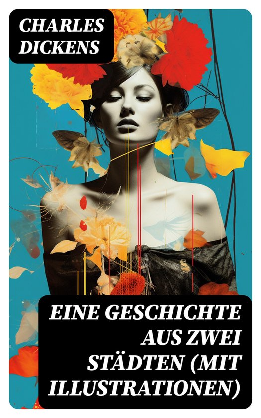Eine Geschichte aus zwei Städten (Mit Illustrationen) (ebook), Charles Dickens bol