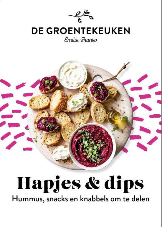 De Groentekeuken - Hapjes & Dips - Emilie Franzo | Do-index.org