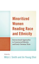 Feminist Studies and Sacred Texts- Minoritized Women Reading Race and Ethnicity