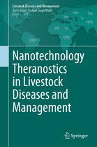 Livestock Diseases and Management- Nanotechnology Theranostics in Livestock Diseases and Management