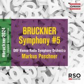 ORF Vienna Radio Symphony Orchestra, Markus Poschner - Bruckner: Symphony No. 5 (CD)