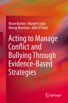 Acting To Manage Conflict And Bullying Through Evidence-Base