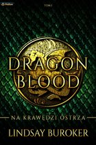 Dragon Blood 1 - Na krawędzi ostrza