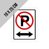 Pictogram/ bord | Parkeerverbod - met pijlen links/ rechts | 19 x 25 cm | Verboden te parkeren | No parking | Parkeeroverlast | Polystyreen | 2 stuks