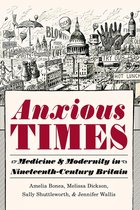 Sci & Culture in the Nineteenth Century - Anxious Times