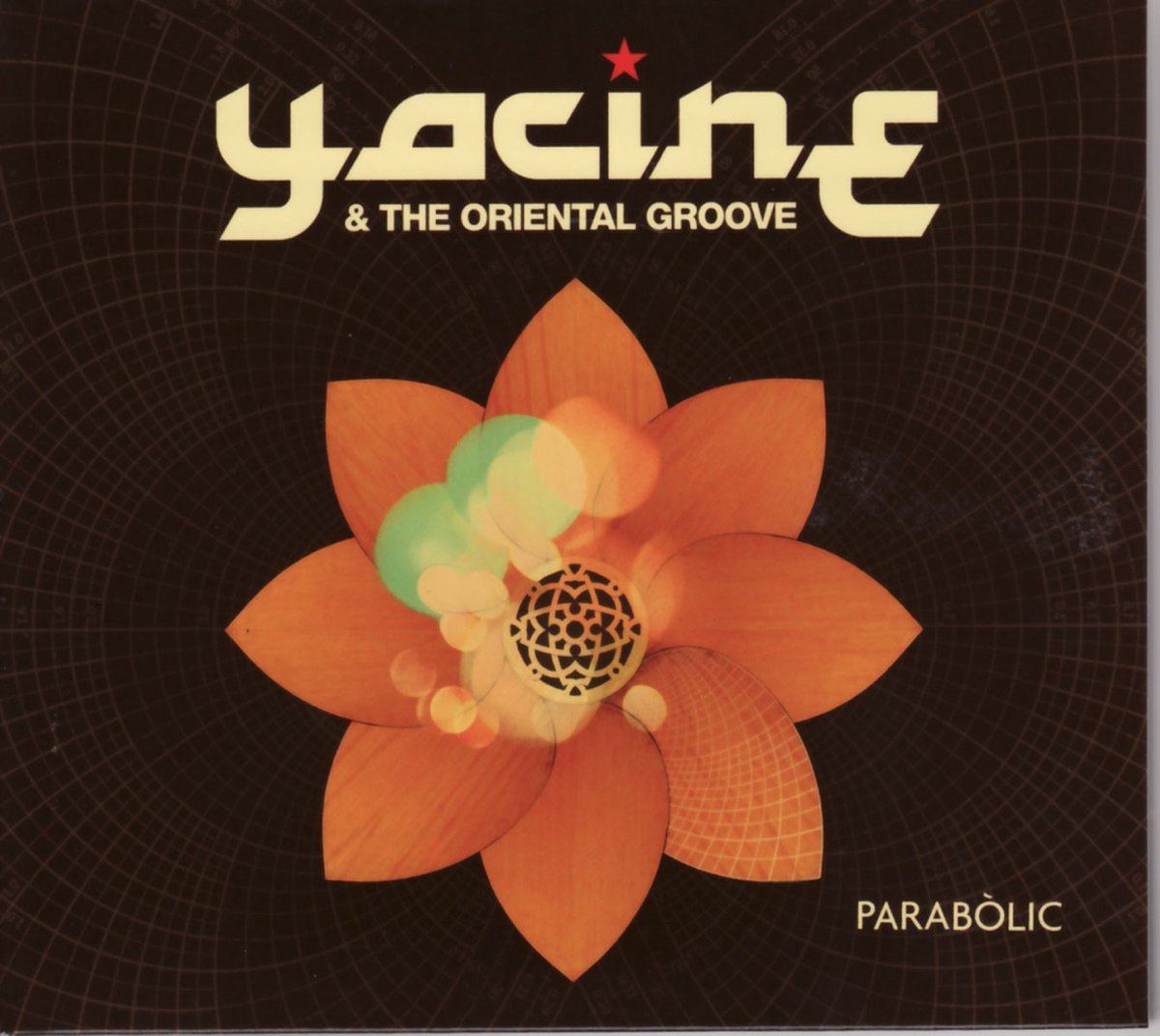 Yacine & The Oriental Groove - Parabòlic (CD)