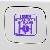 Bumpersticker - I Know I Have A Nice Butt - 14x14 - Paars