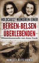Amsterdam Publishers Holocaust Library - Holocaust Memoiren einer Bergen-Belsen Überlebenden. Klassenkameradin von Anne Frank