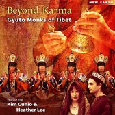 The Gyuto Monks Of Tibet - Beyond Karma (CD)