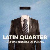 Latin Quarter - The Imagination Of Thieves (CD)