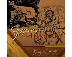 Kanizsa Csillagai - Gypsies From Hungary (CD)