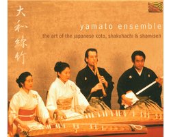 Yamato Ensemble - The Art Of The Japanese Koto, Shakuhachi And Shami (CD)
