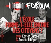 Xavier Darcos & Aurelie Filippetti - L'ecole Forme-T-Elle Encore Des Citoyens ? (CD)