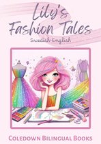 Lily's Fashion Tales: Swedish-English
