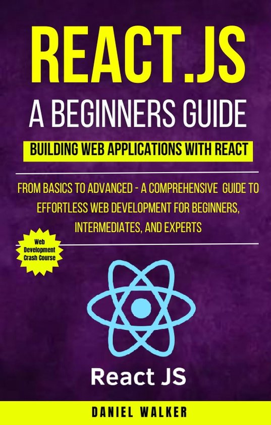 Foto: React js for a beginners guide from basics to advanced a comprehensive guide to effortless web development for beginners intermediates and experts