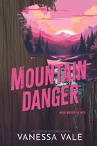 Wild Mountain Men 4 - Mountain Danger