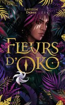 Fleurs d'Oko 2 - Fleurs d'Oko - livre 2