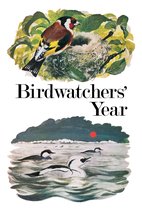 Poyser Monographs- Birdwatchers' Year