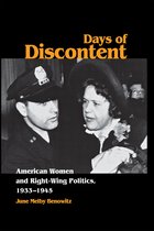 Days of Discontent - American Women and Right-Wing Politics, 1933-1945