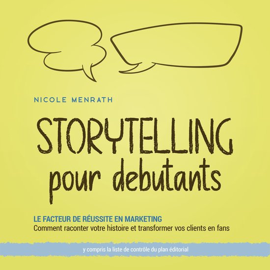 Storytelling pour débutants: Le facteur de réussite en mar ... - cover