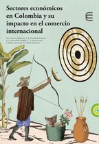 Sectores económicos en Colombia y su impacto en el comercio internacional