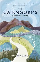 Secret Histories Of The Cairngorms