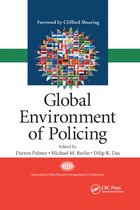 International Police Executive Symposium Co-Publications- Global Environment of Policing