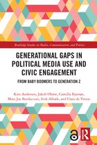 Routledge Studies in Media, Communication, and Politics- Generational Gaps in Political Media Use and Civic Engagement