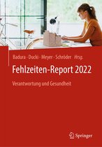 Fehlzeiten-Report- Fehlzeiten-Report 2022