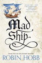 Liveship Traders Trilogy- Mad Ship