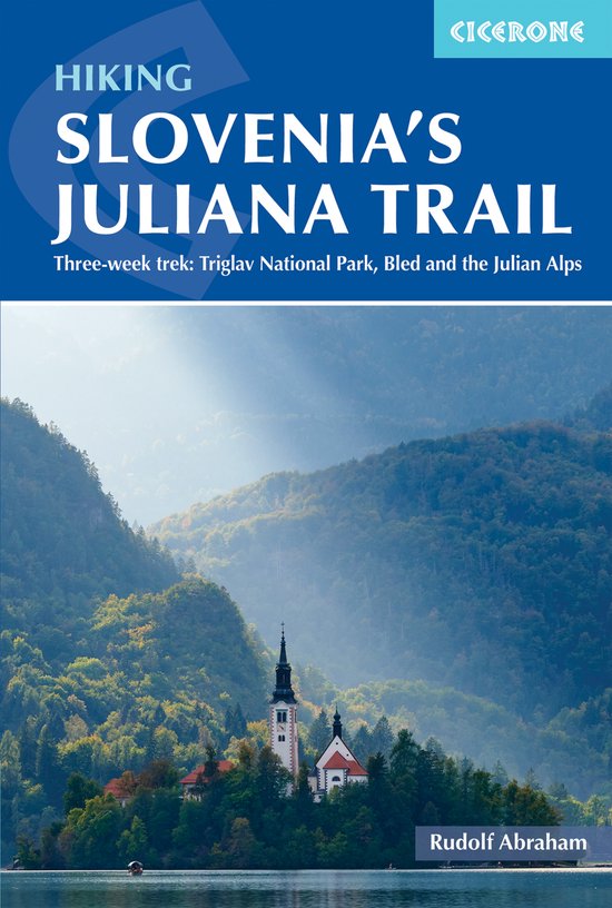 Trekking Slovenia's Juliana Trail - cover