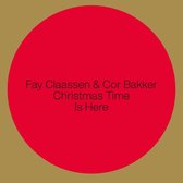Fay Claassen & Cor Bakker - Christmas Time Is Here (CD)