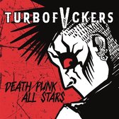 Turbofuckers - Death Punk All Stars (LP)