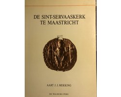 De Sint-Servaaskerk te Maastricht