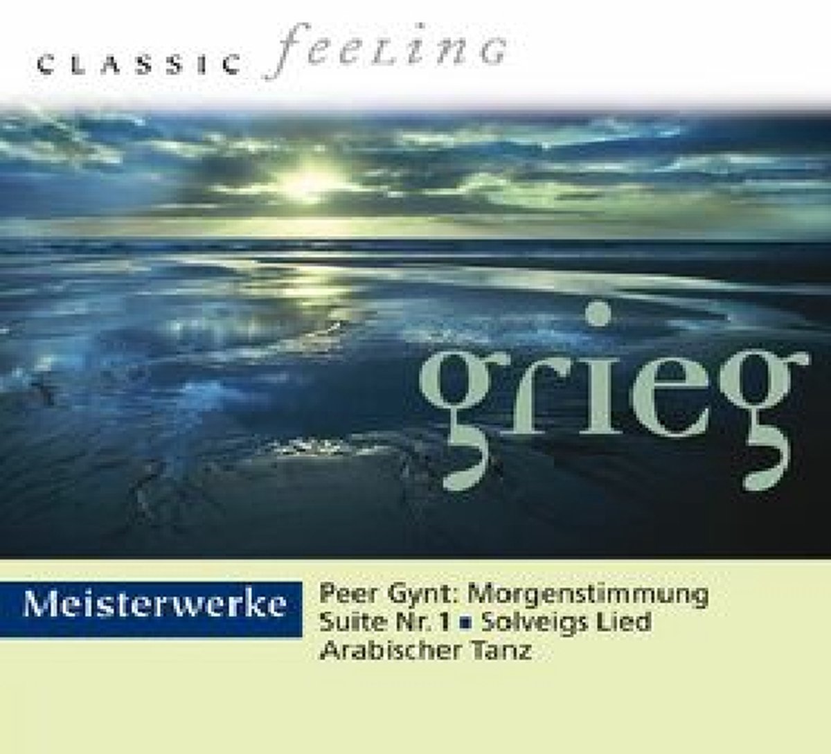 Classic Feeling - Grieg Meisterwerke