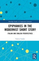 Routledge Studies in Comparative Literature- Epiphanies in the Modernist Short Story