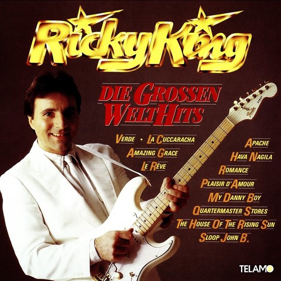 Ricky King - Die Großen Welthits
