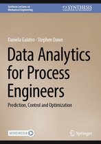 Synthesis Lectures on Mechanical Engineering - Data Analytics for Process Engineers